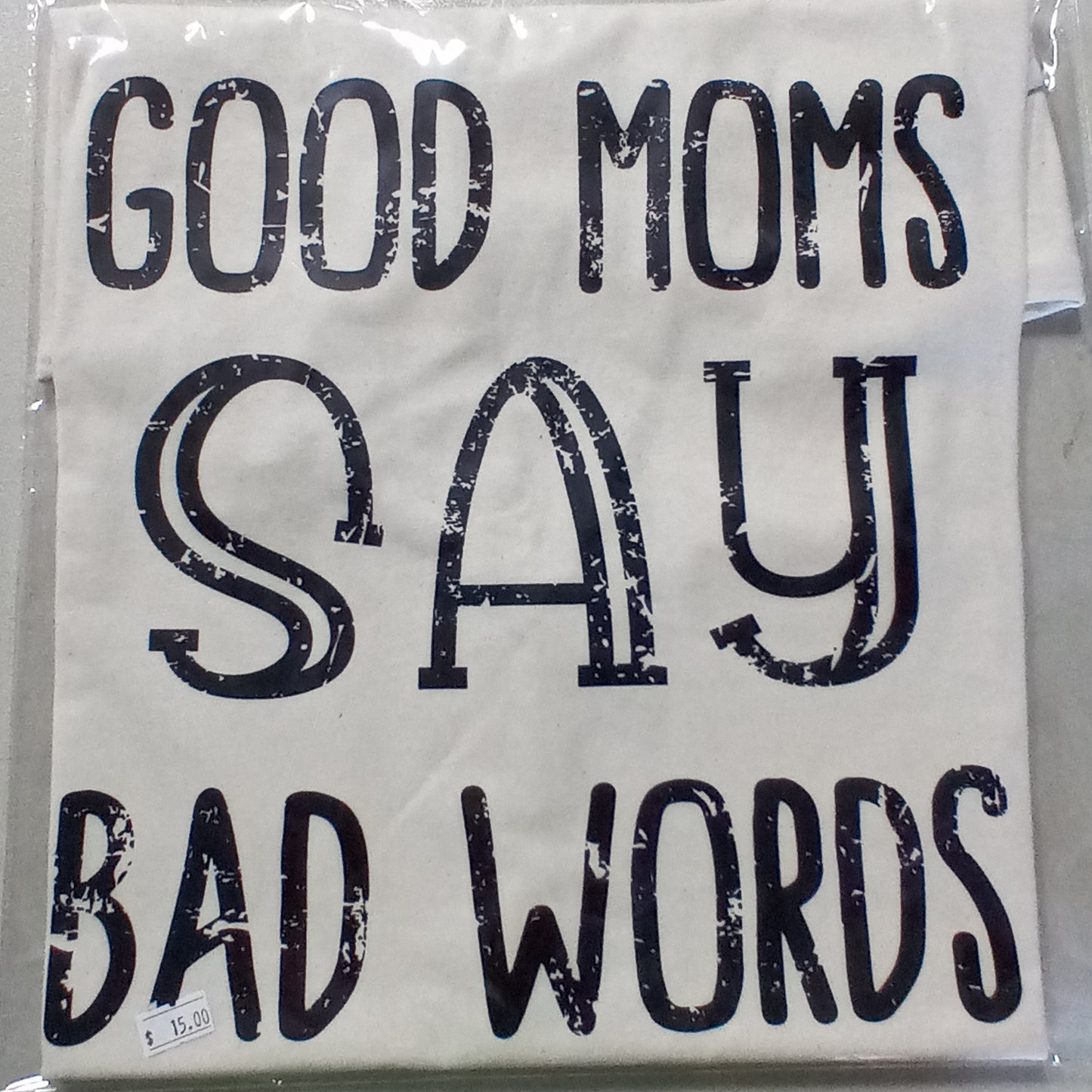 2X Good Moms Say Bad Words