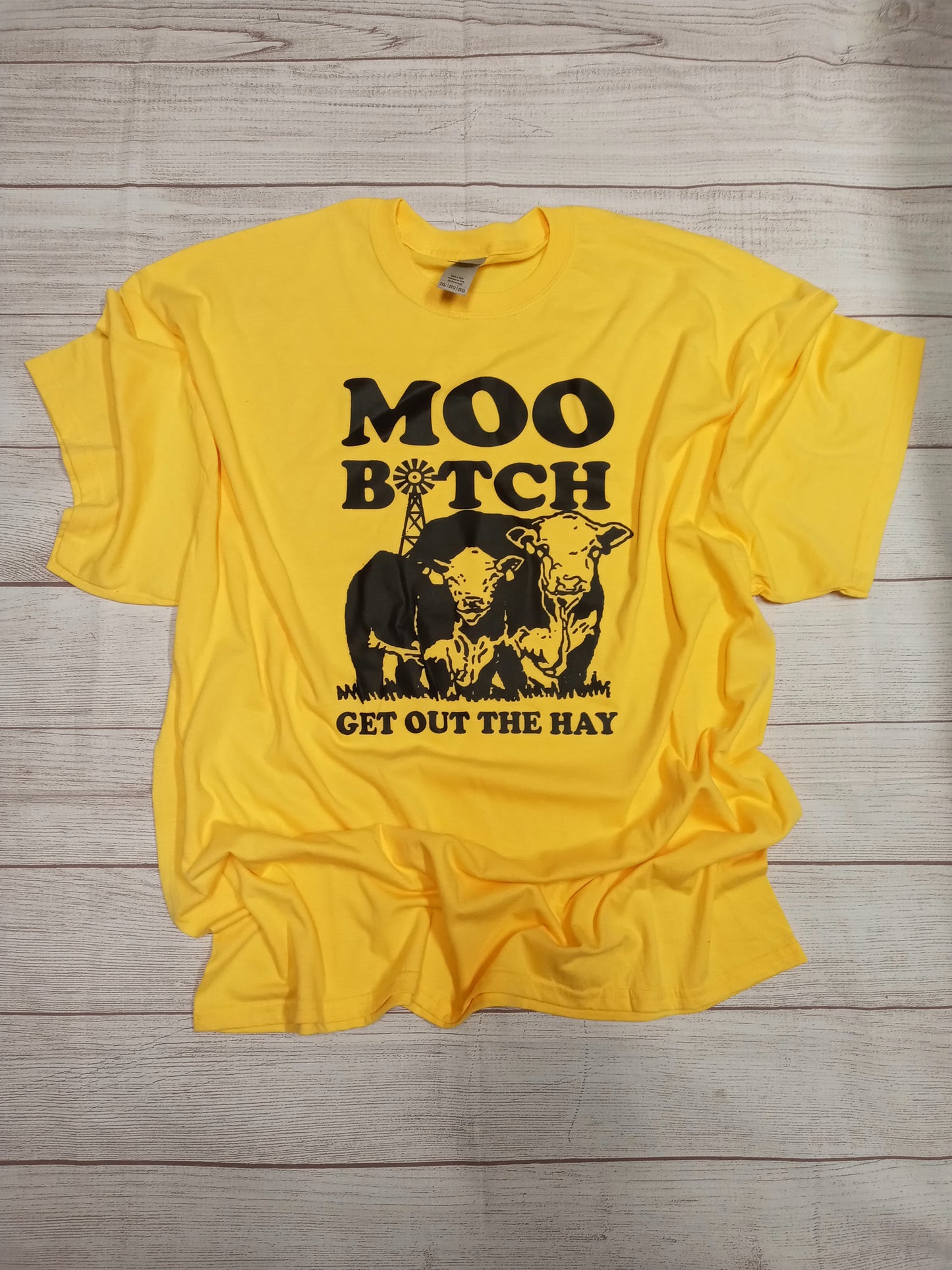 2XL Moo Bitch Get Out The Way