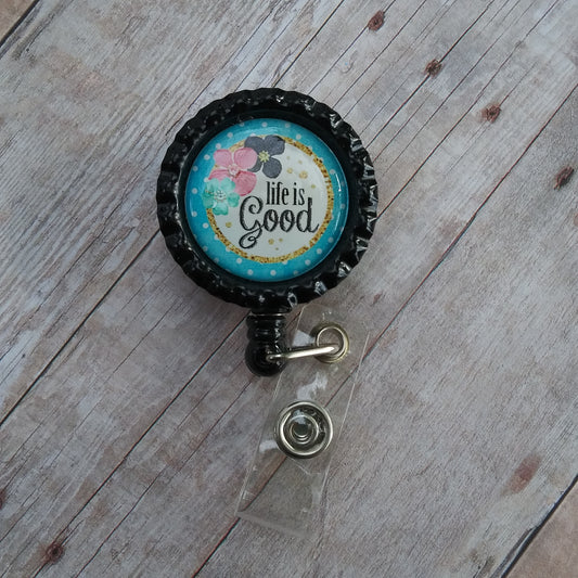 Life is Good Badge Reel