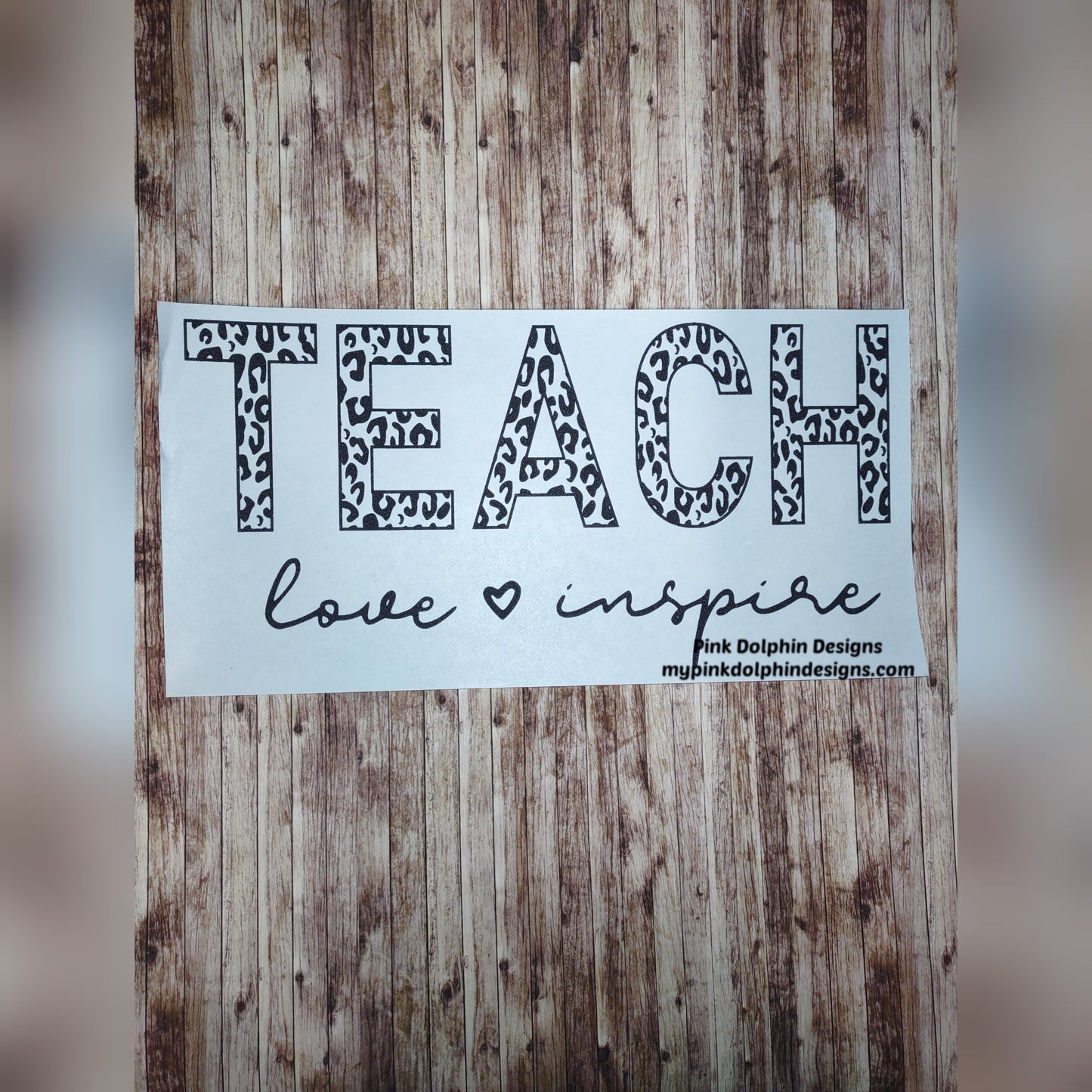 Teach Love Inspire