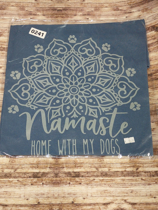 Namaste Home With My Dogs 2X